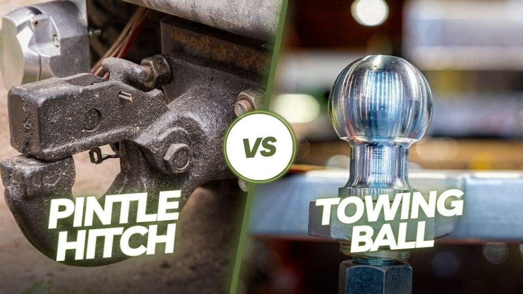 Is a Pintle Hitch Better Than a Ball