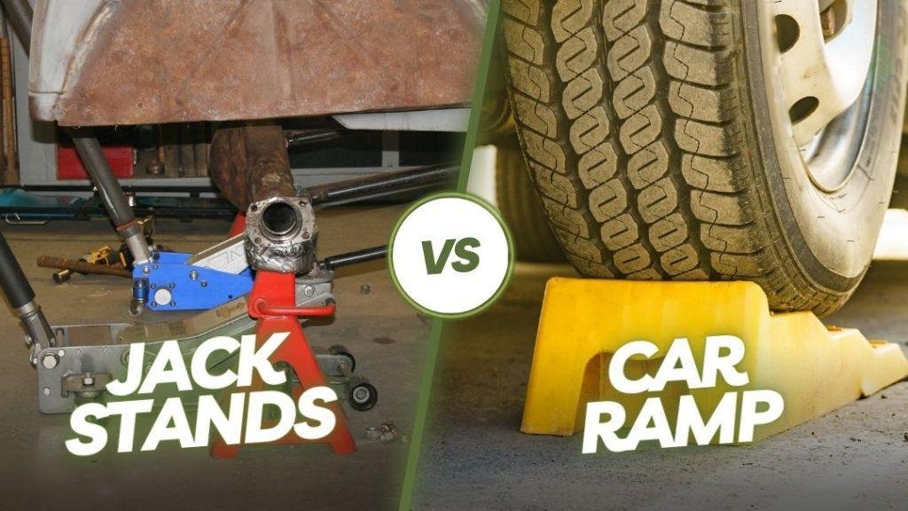 Jack Stands vs Car Ramps